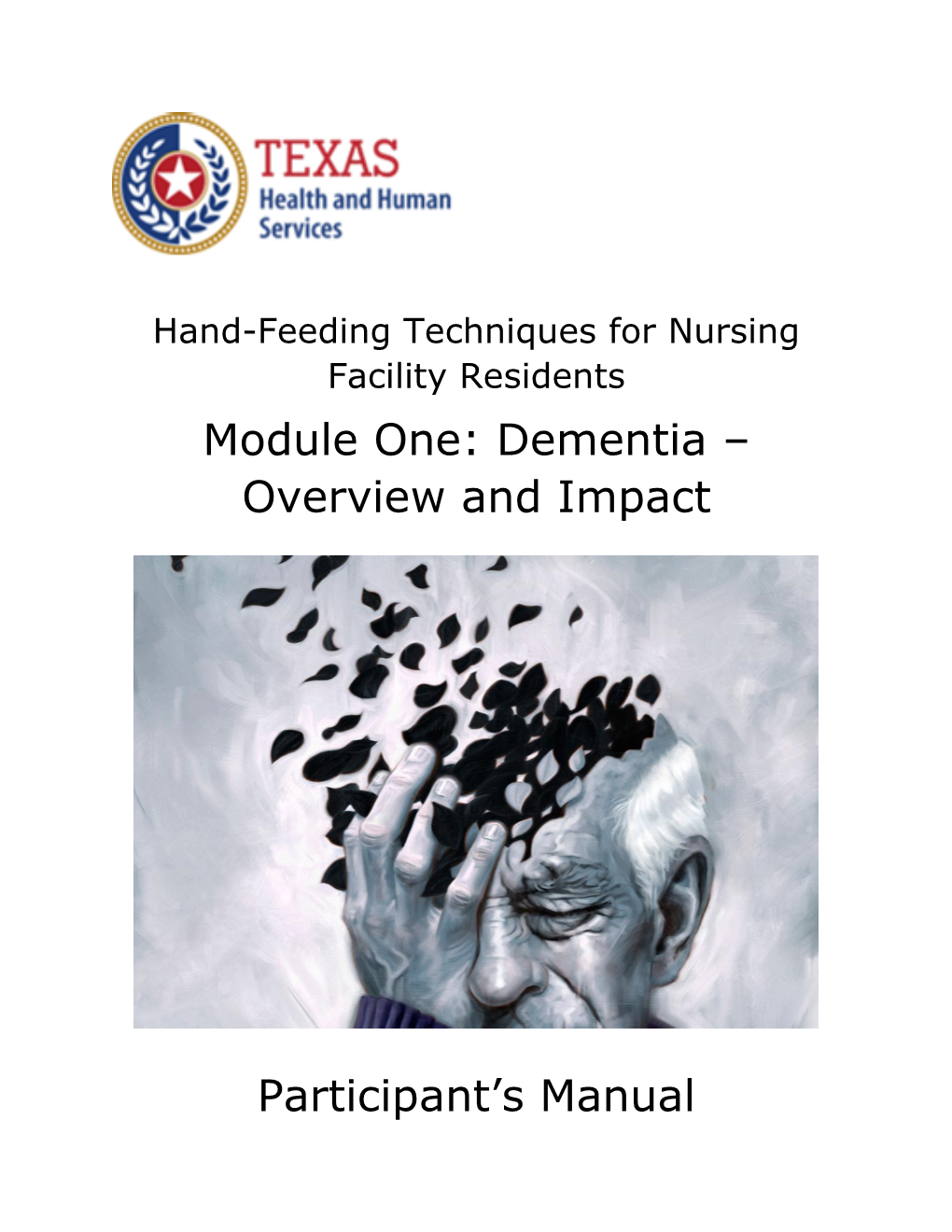 Module One: Dementia – Overview and Impact