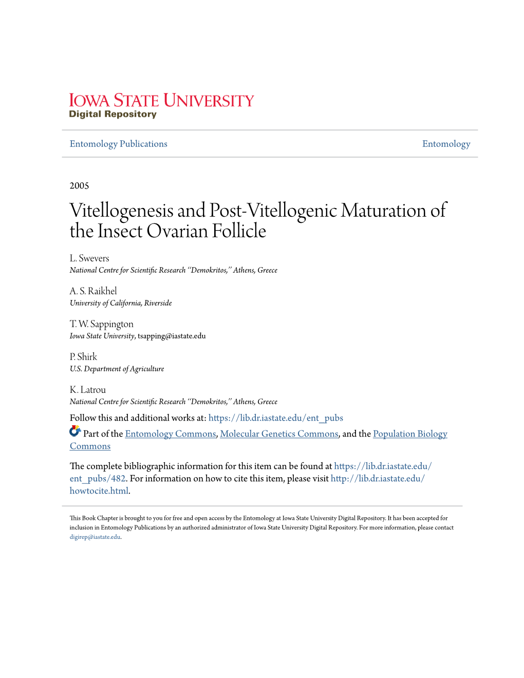 Vitellogenesis and Post-Vitellogenic Maturation of the Insect Ovarian Follicle L