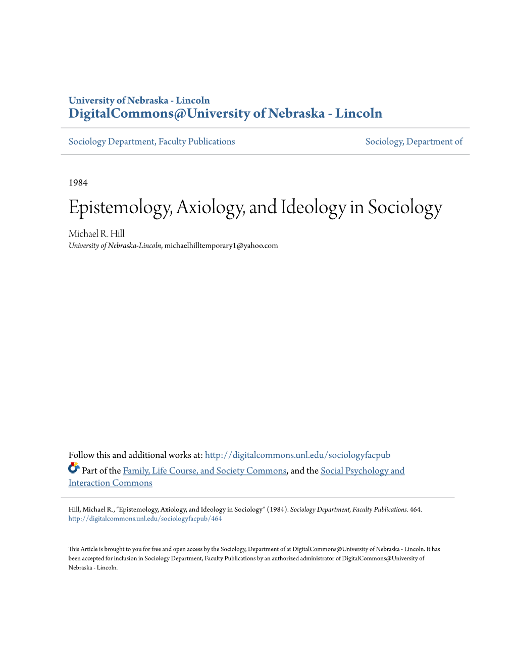 Epistemology, Axiology, and Ideology in Sociology Michael R