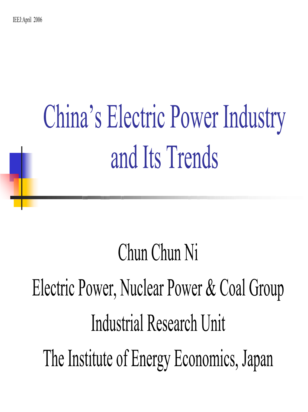 China's Electric Power Industry and Its Trends