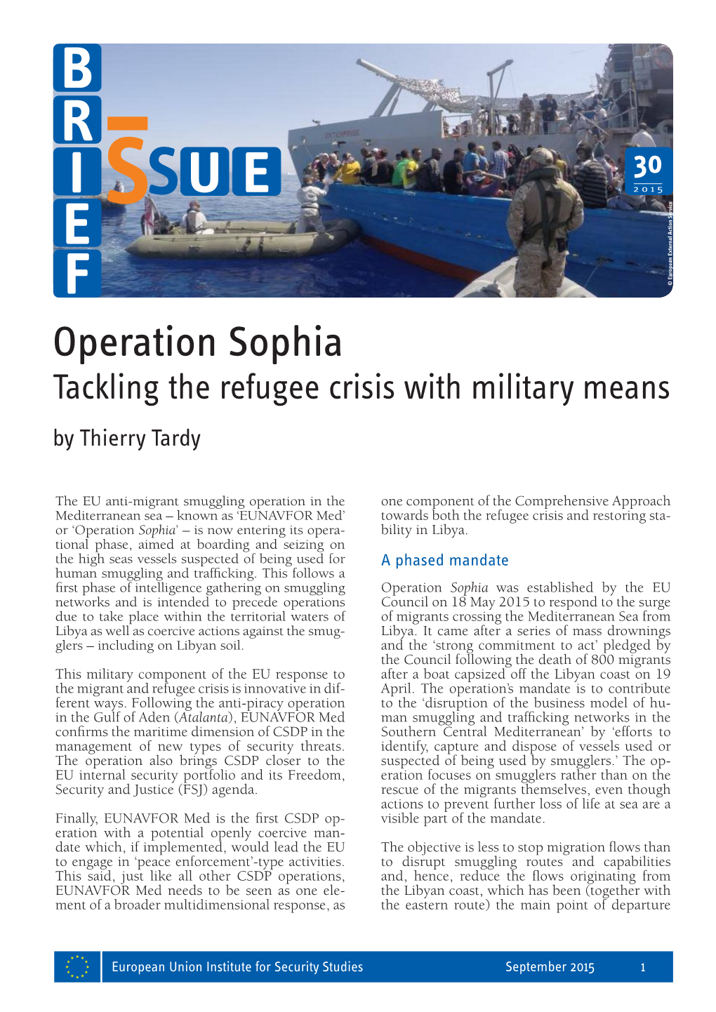 Operation Sophia: Tackling the Refugee Crisis with Military Means