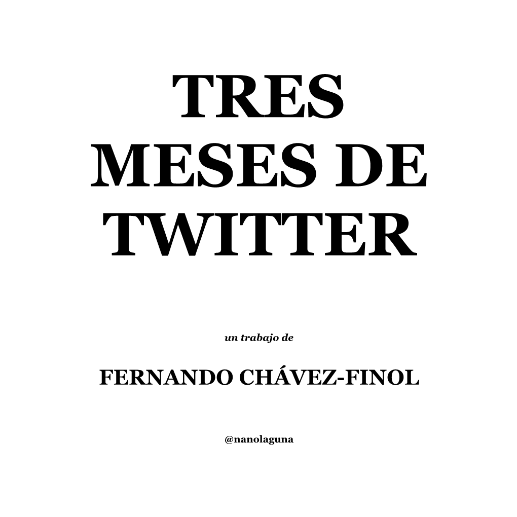 Tres Meses De Twitter