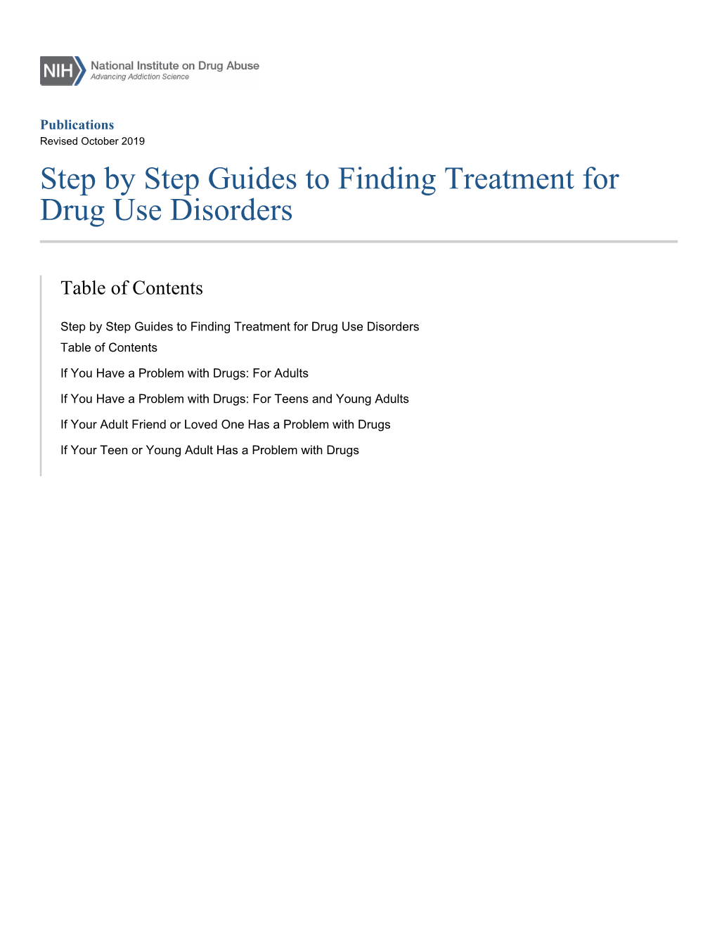 Step by Step Guides to Finding Treatment for Drug Use Disorders