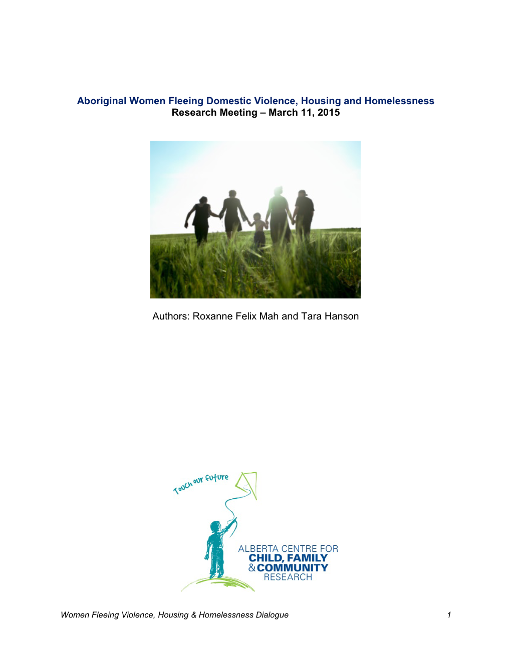 Aboriginal Women Fleeing Domestic Violence, Housing and Homelessness Research Meeting – March 11, 2015
