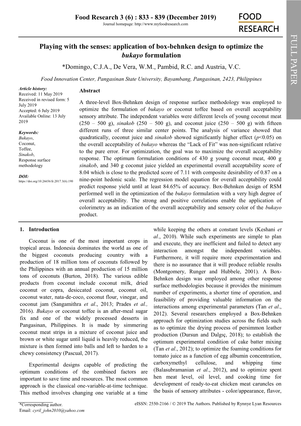 Application of Box-Behnken Design to Optimize the Bukayo Formulation *Domingo, C.J.A., De Vera, W.M., Pambid, R.C