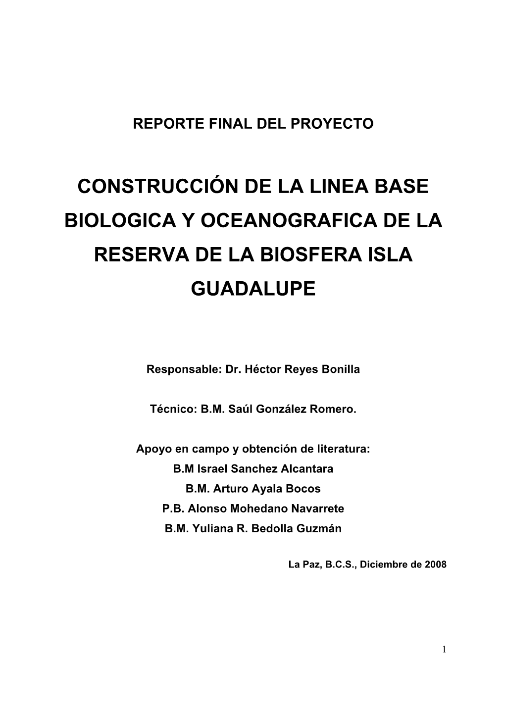 Construcción De La Linea Base Biologica Y Oceanografica De La Reserva De La Biosfera Isla Guadalupe