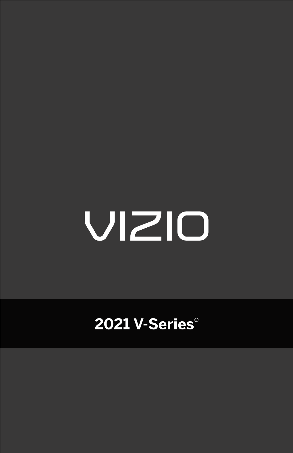 2021 V-Series® Quite Simply the Best TV at This Price