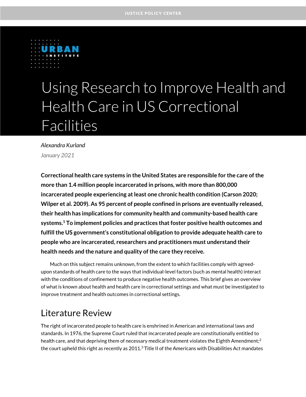 Using Research to Improve Health and Health Care in US Correctional Facilities