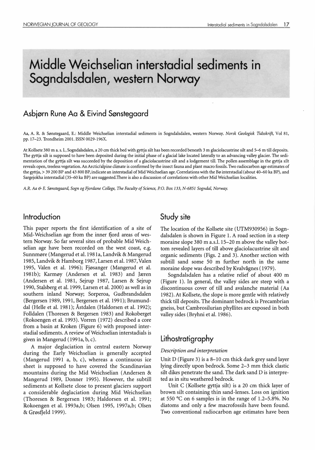 Middle Weichselian Interstadial Sediments in Sogndalsdalen, Western Norway