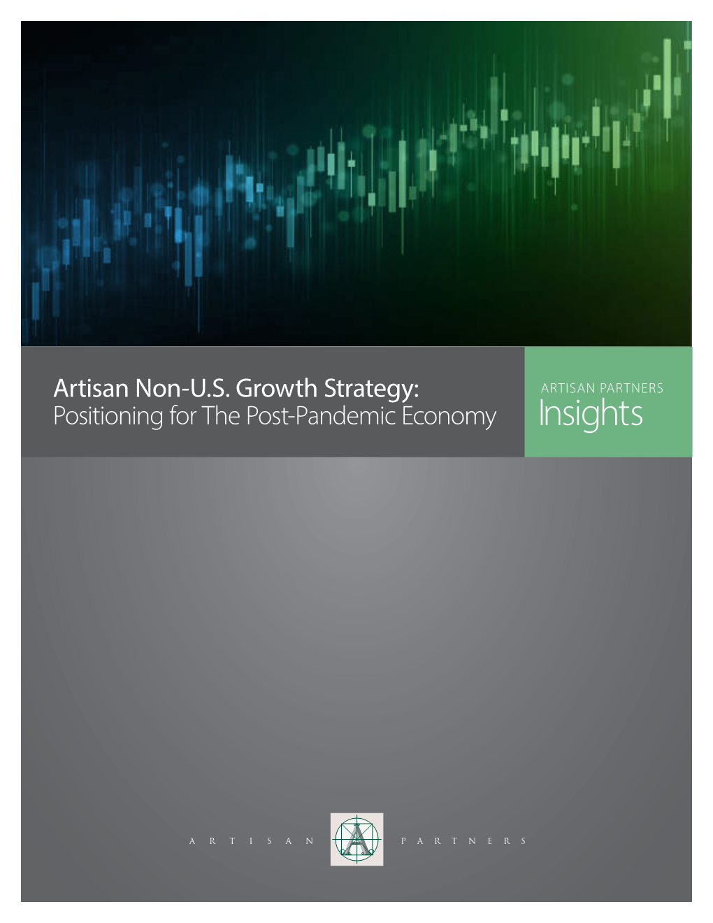 Artisan Non-US Growth Strategy: Positioning for the Post-Pandemic