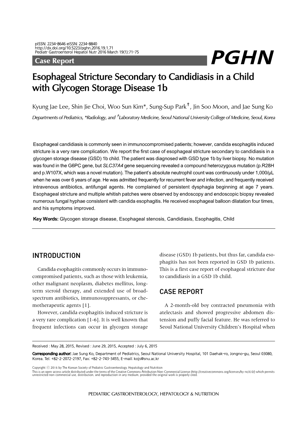 Esophageal Stricture Secondary to Candidiasis in a Child with Glycogen Storage Disease 1B