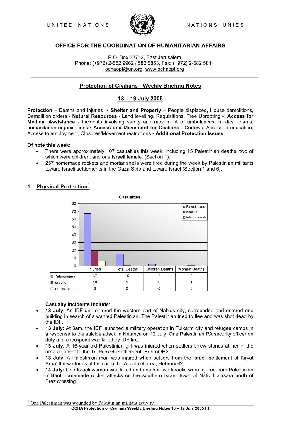 Weekly Briefing Notes 13 – 19 July 2005 1. Physi