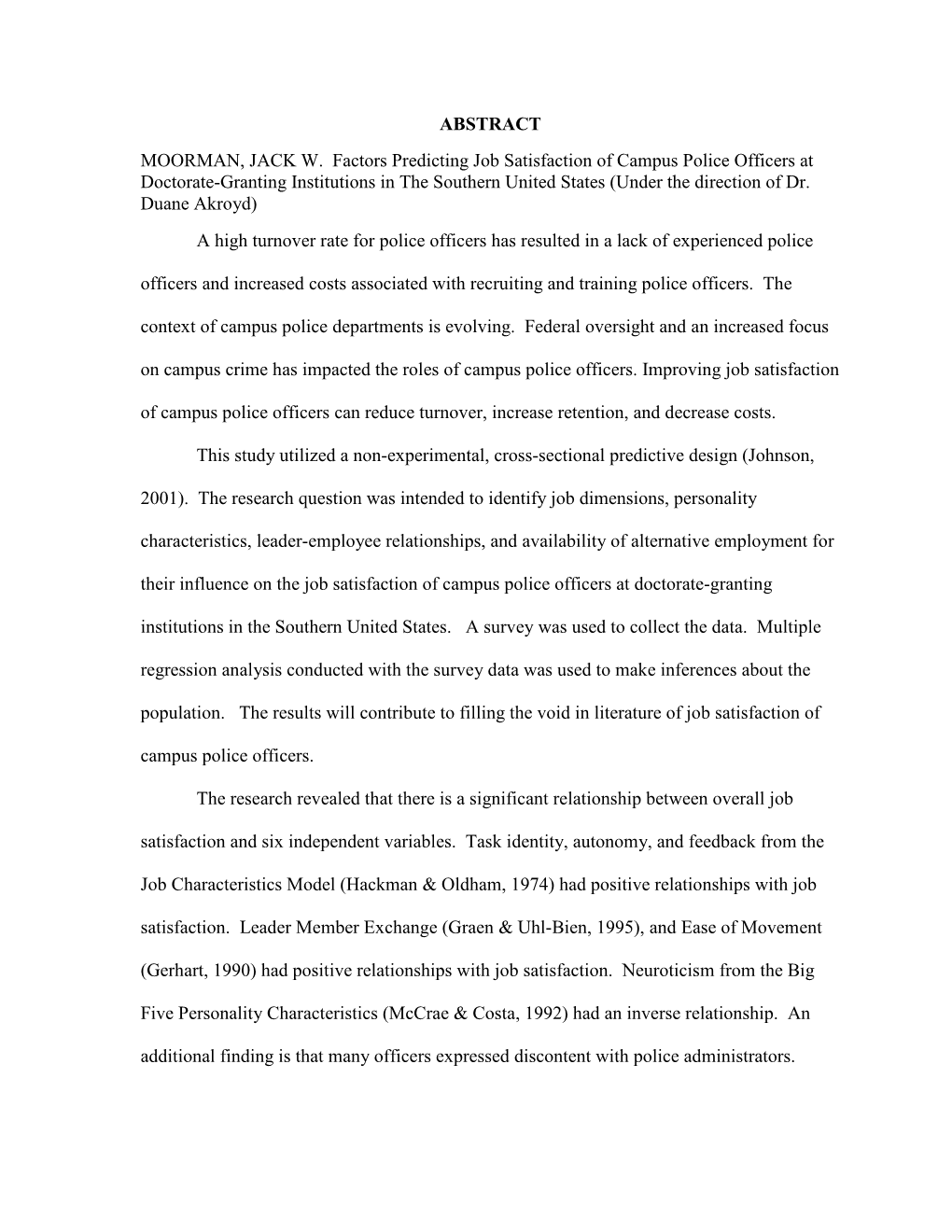 ABSTRACT MOORMAN, JACK W. Factors Predicting Job Satisfaction