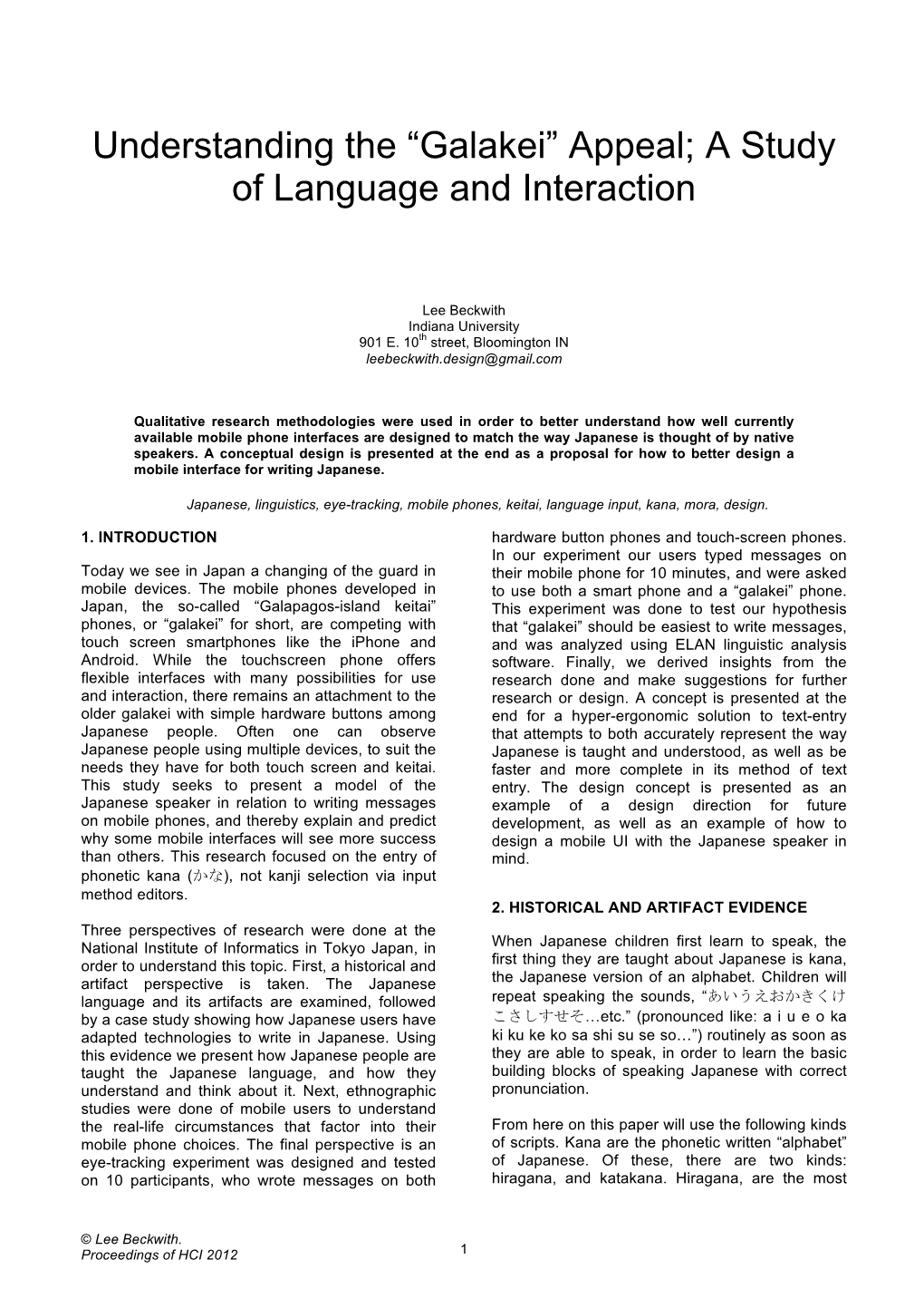 Understanding the “Galakei” Appeal; a Study of Language and Interaction