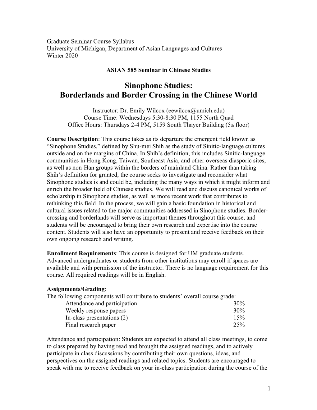 Sinophone Studies: Borderlands and Border Crossing in the Chinese World