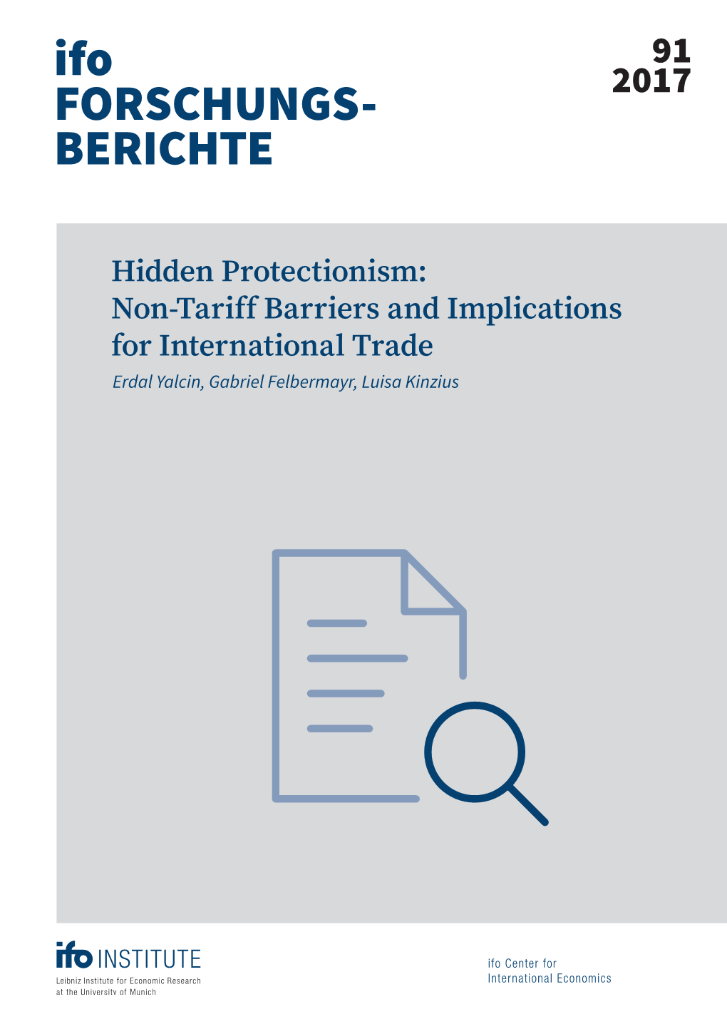 Non-Tariff Barriers and Implications for International Trade Erdal Yalcin, Gabriel Felbermayr, Luisa Kinzius