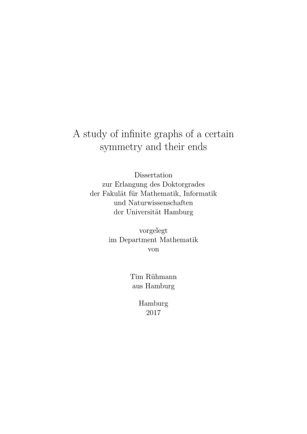 A Study of Infinite Graphs of a Certain Symmetry and Their Ends