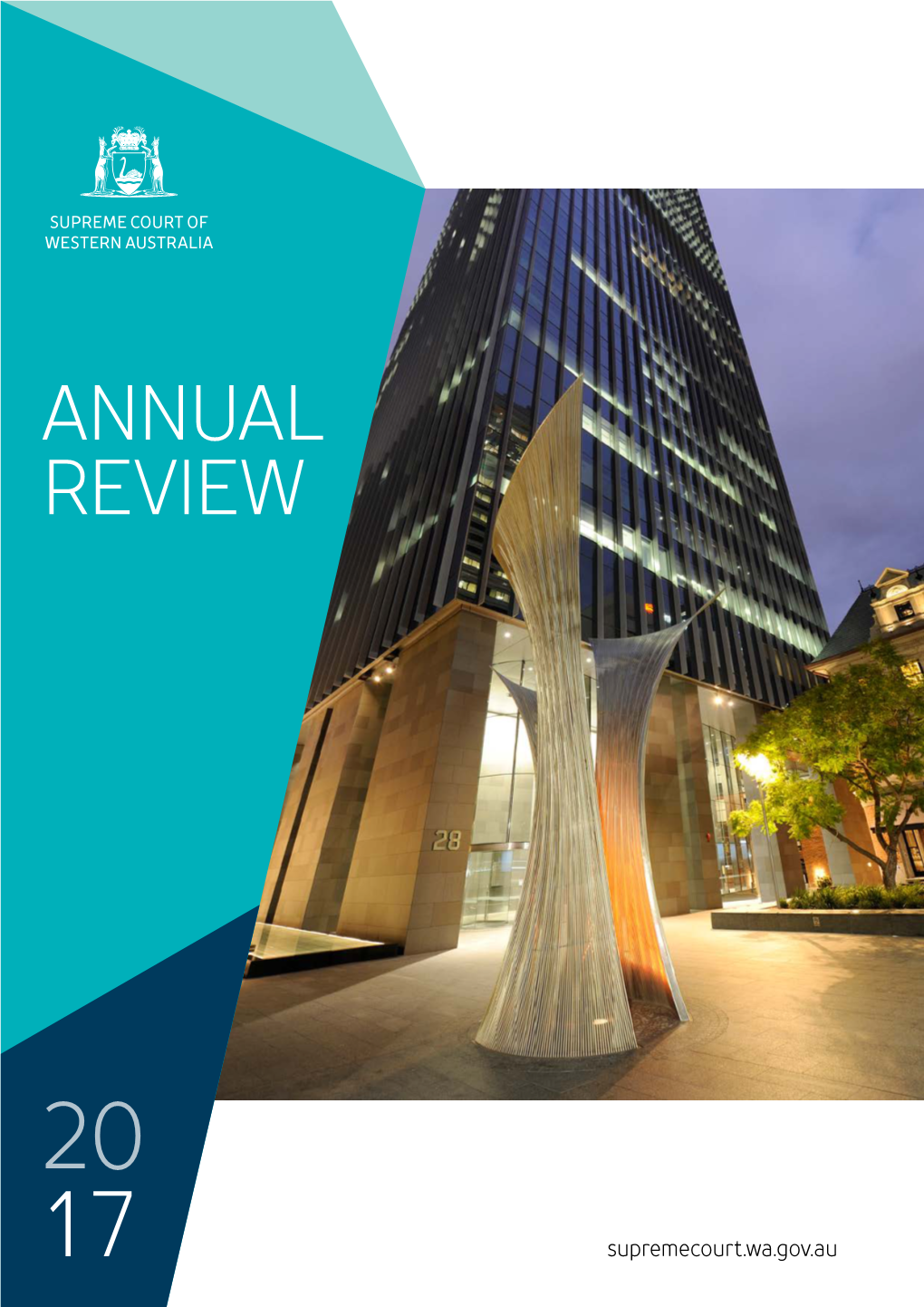 Annual Review 2017 by the Hon Wayne Martin AC, Chief Justice Of