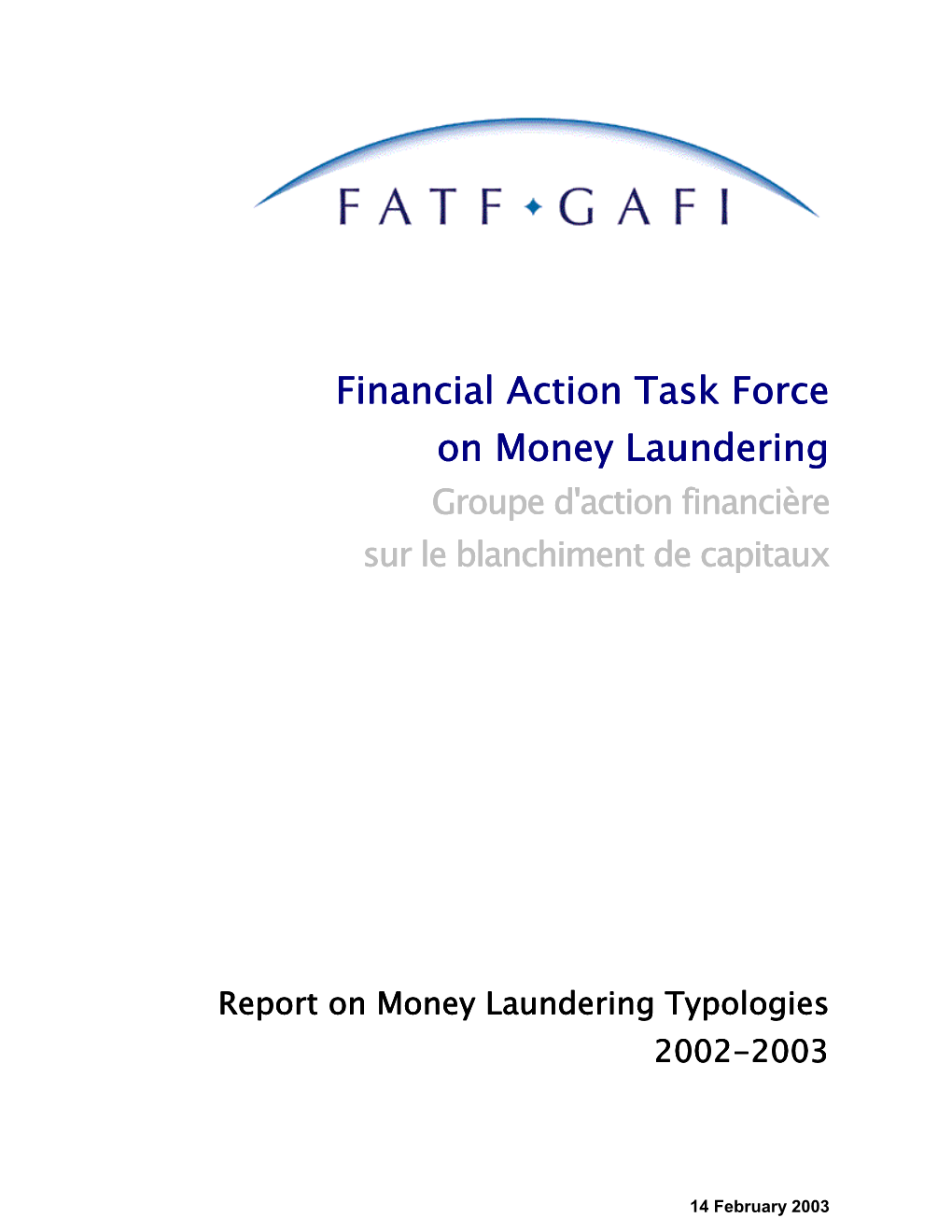 Financial Action Task Force on Money Laundering Groupe D'action Financière Sur Le Blanchiment De Capitaux