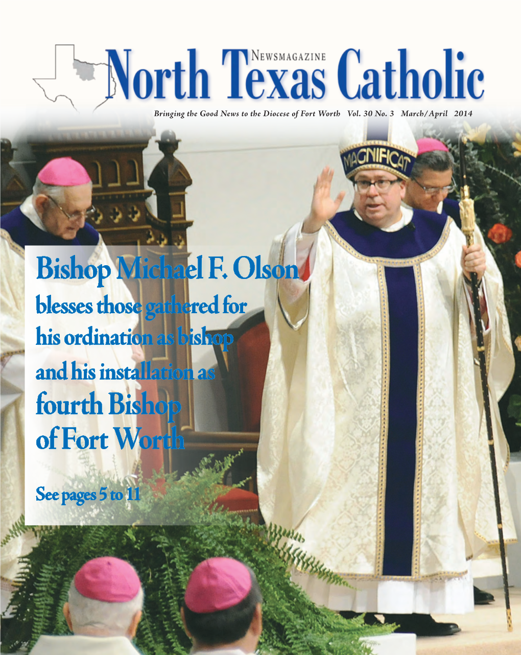 Bishop Michael F. Olson Blesses Those Gathered for His Ordination As Bishop and His Installation As Fourth Bishop of Fort Worth