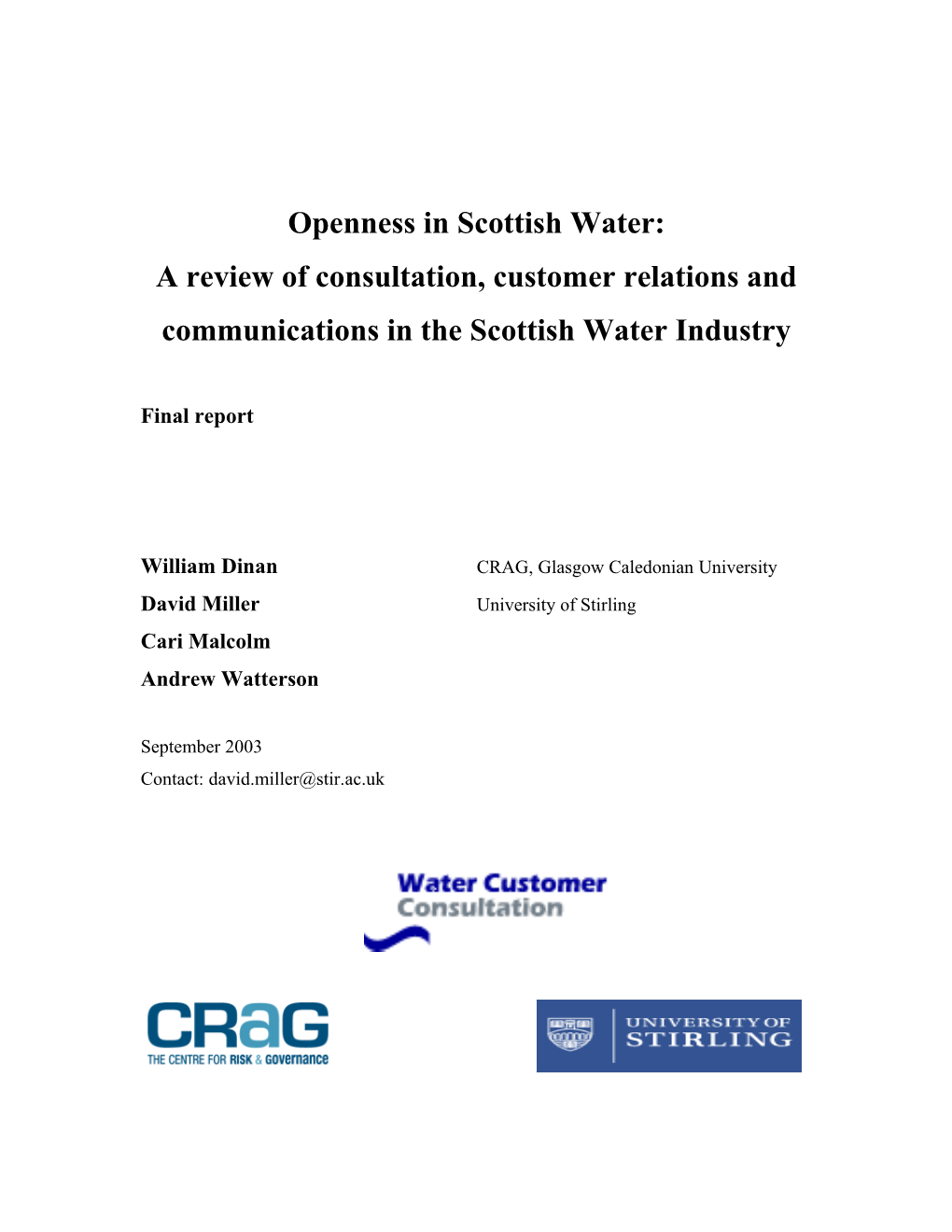 Openness in Scottish Water: a Review of Consultation, Customer Relations and Communications in the Scottish Water Industry