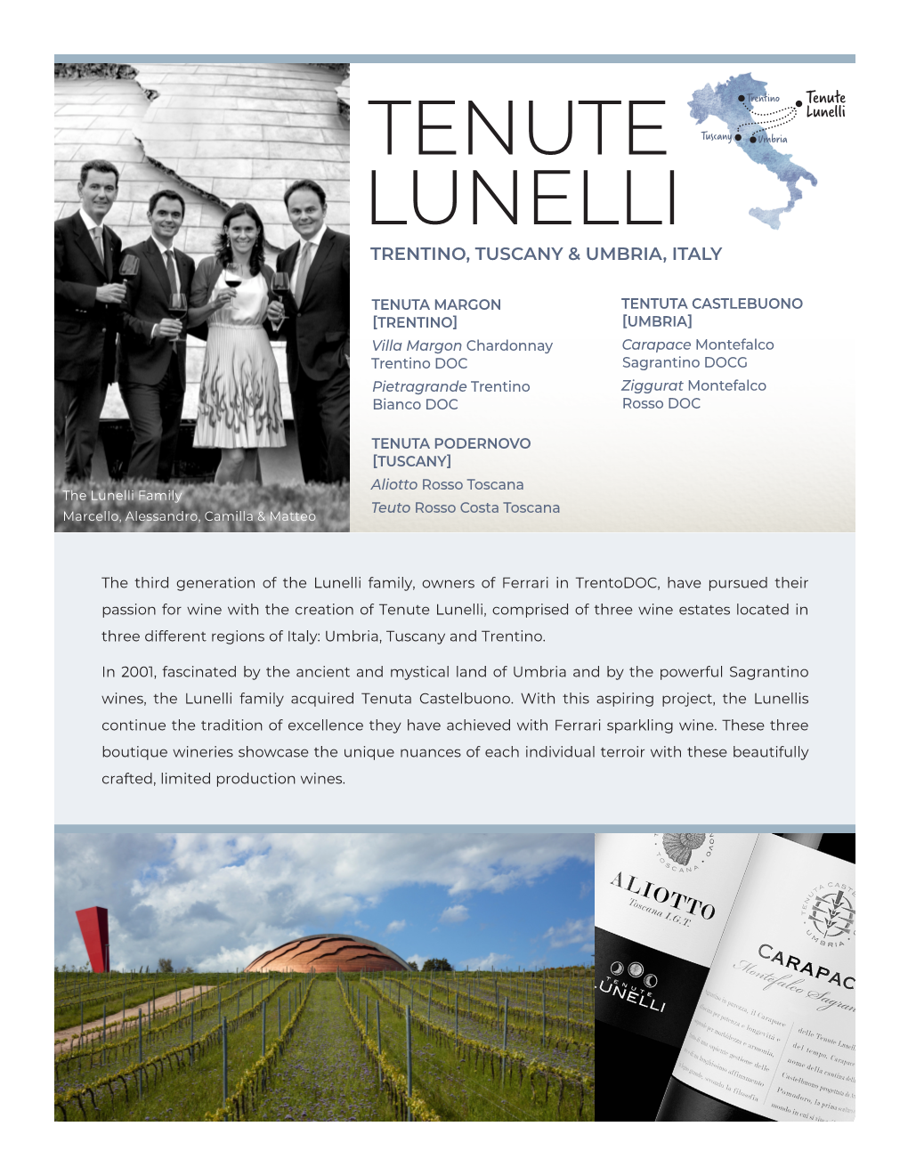 Tenute Lunelli TENUTE Tuscany Umbria LUNELLI TRENTINO, TUSCANY & UMBRIA, ITALY