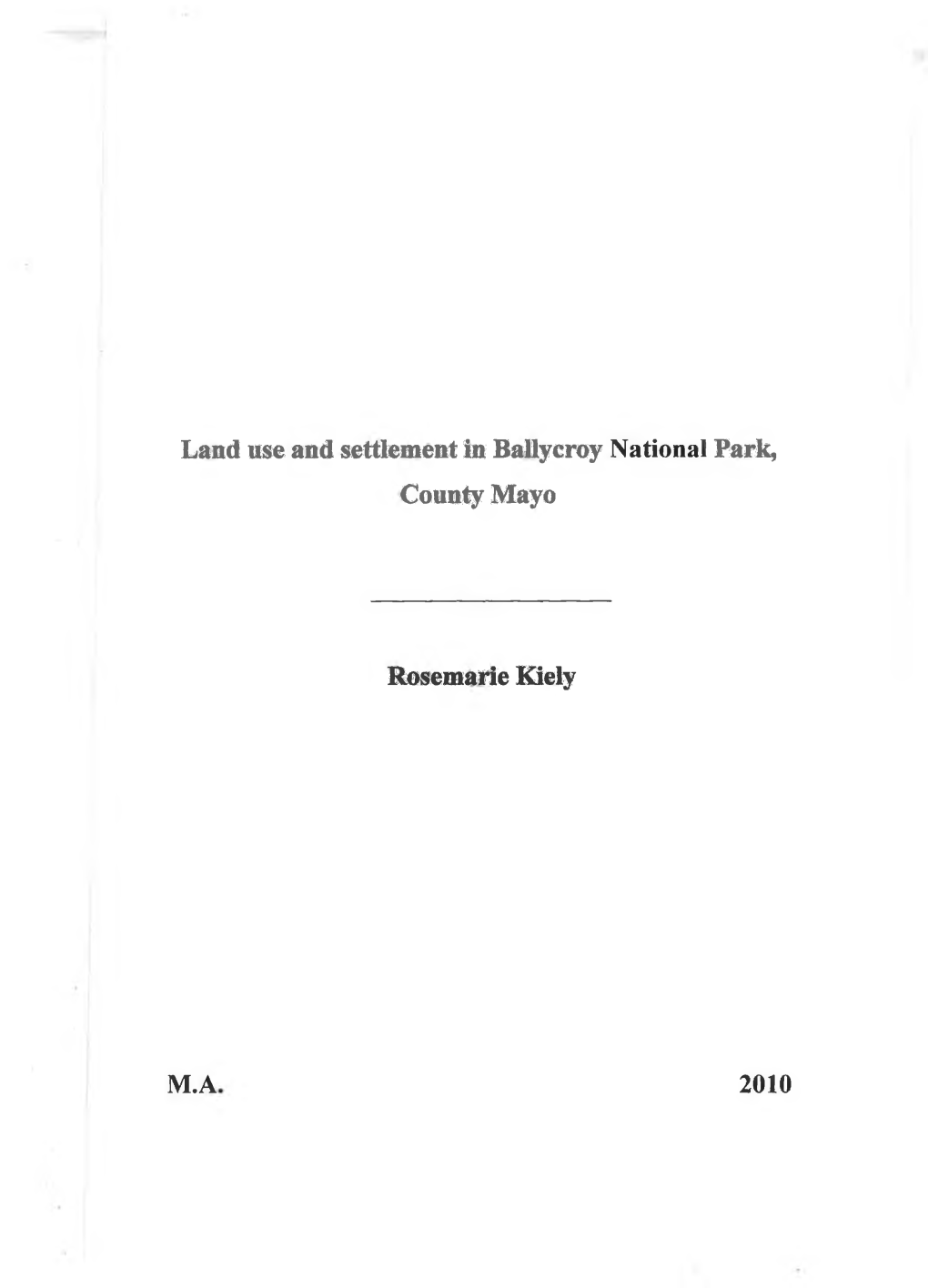 Land Use and Settlement in Bauycroy National Park, County Mayo