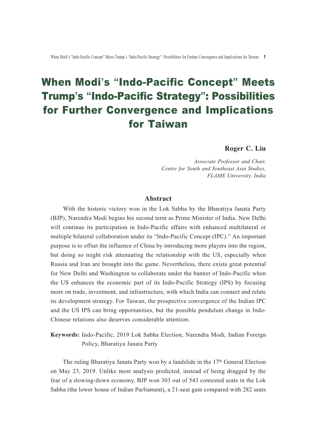 Indo-Pacific Strategy”: Possibilities for Further Convergence and Implications for Taiwan 1