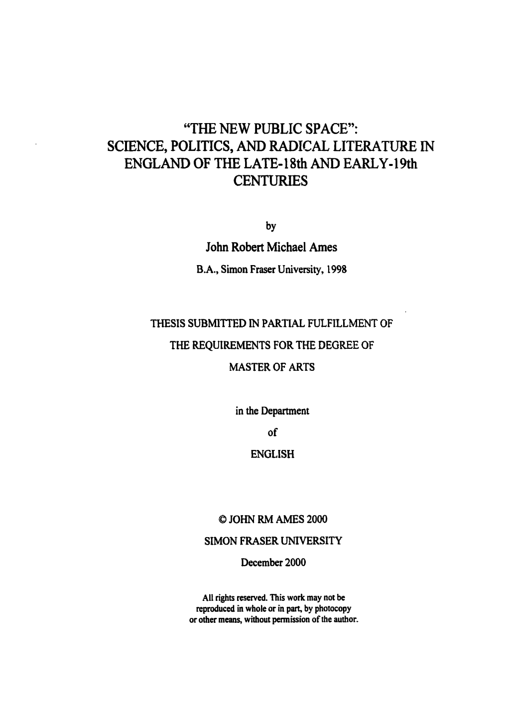 SCIENCE, POLITICS, and RADICAL LITERATURE in ENGLAND of the LATE- 18Th and EARLY - 1 9Th CENTURIES