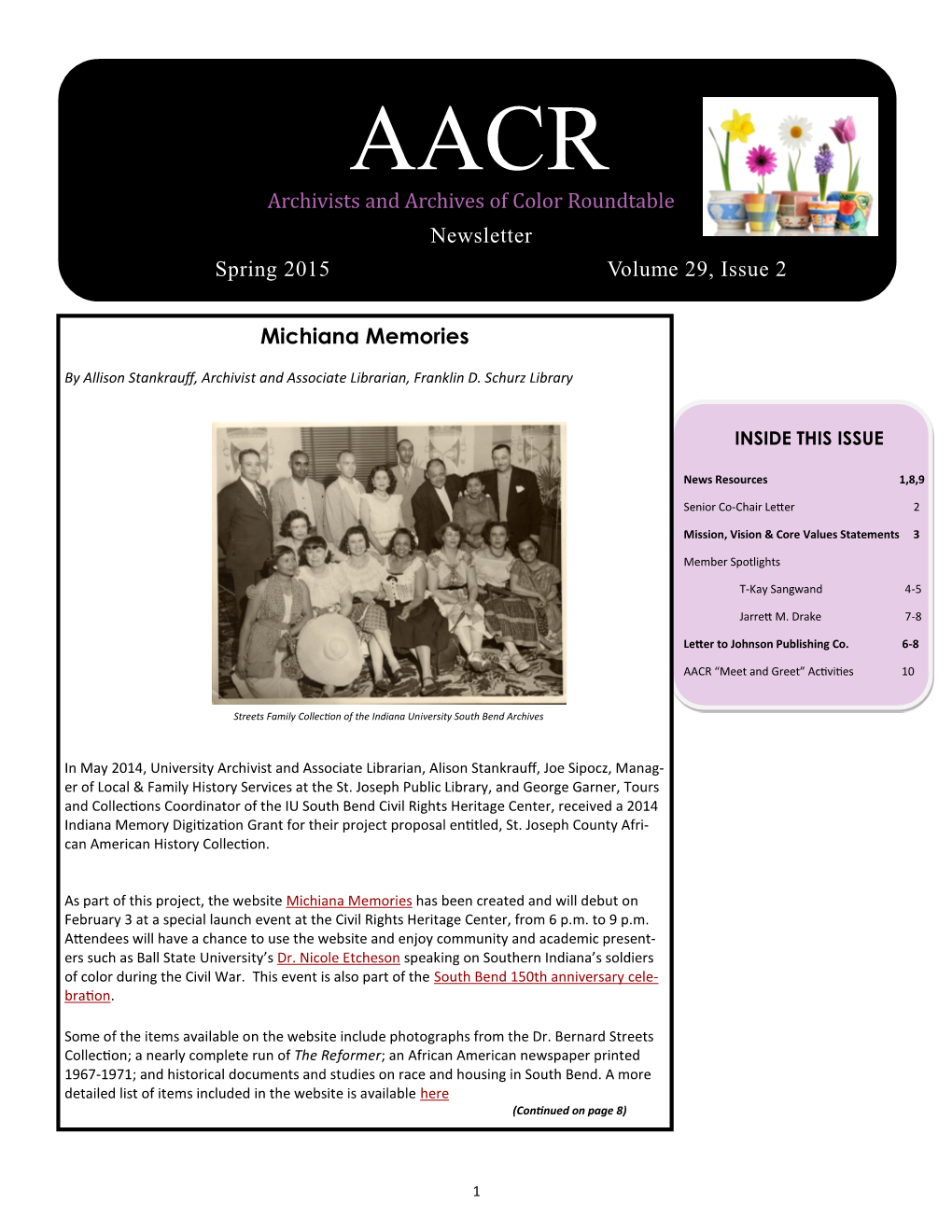 Spring 2015 Volume 29, Issue 2 Archivists and Archives of Color Roundtable Newsletter Michiana Memories