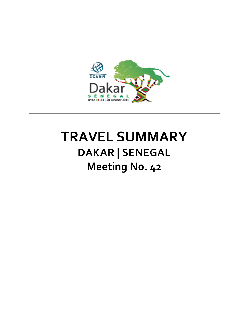 TRAVEL SUMMARY DAKAR | SENEGAL Meeting No