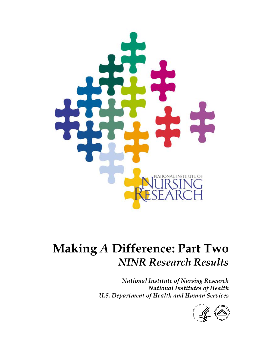 National Institute of Nursing Research Making a Difference NINR Research Results