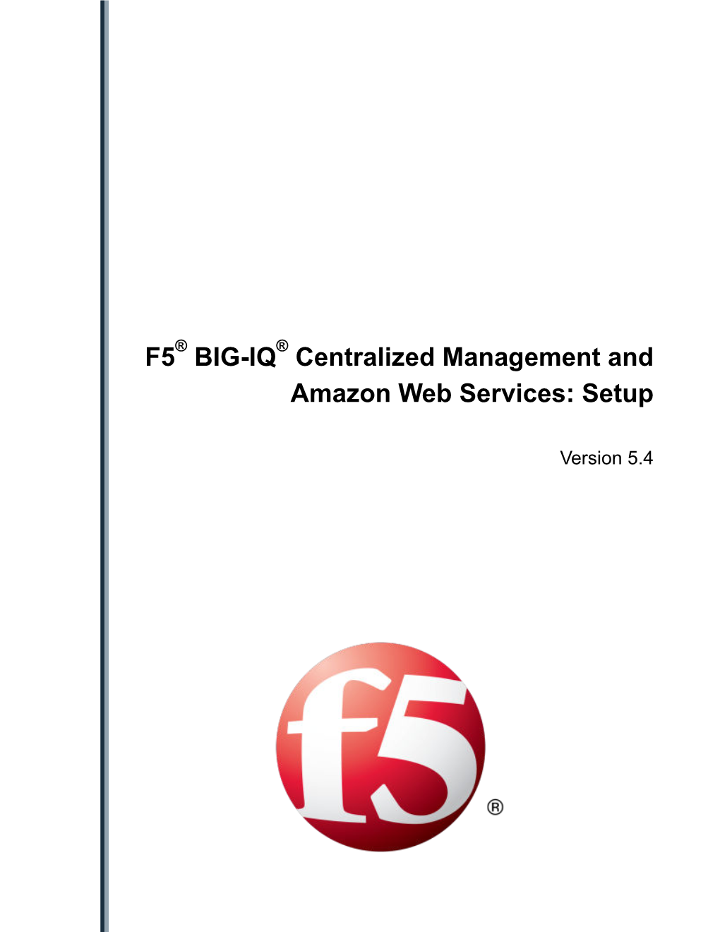 F5 BIG-IQ Centralized Management and Amazon Web Services