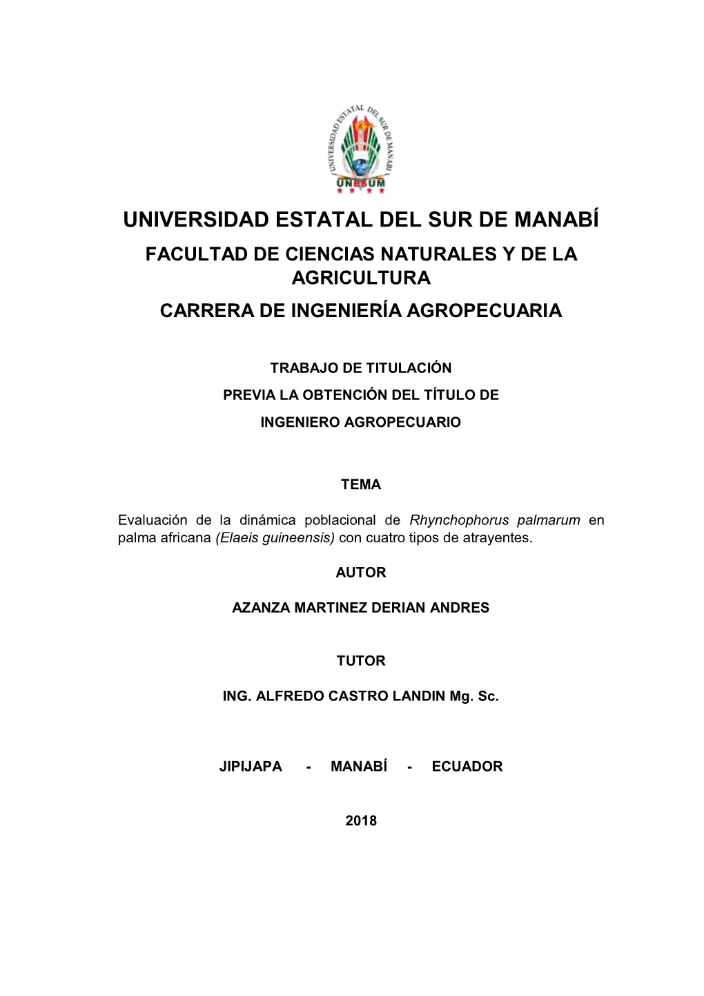 Universidad Estatal Del Sur De Manabí Facultad De Ciencias Naturales Y De La Agricultura Carrera De Ingeniería Agropecuaria