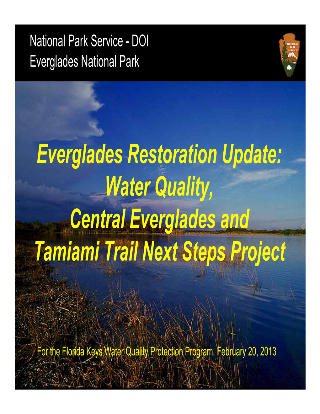 Water Quality, Central Everglades and Tamiami Trail Next Steps Project