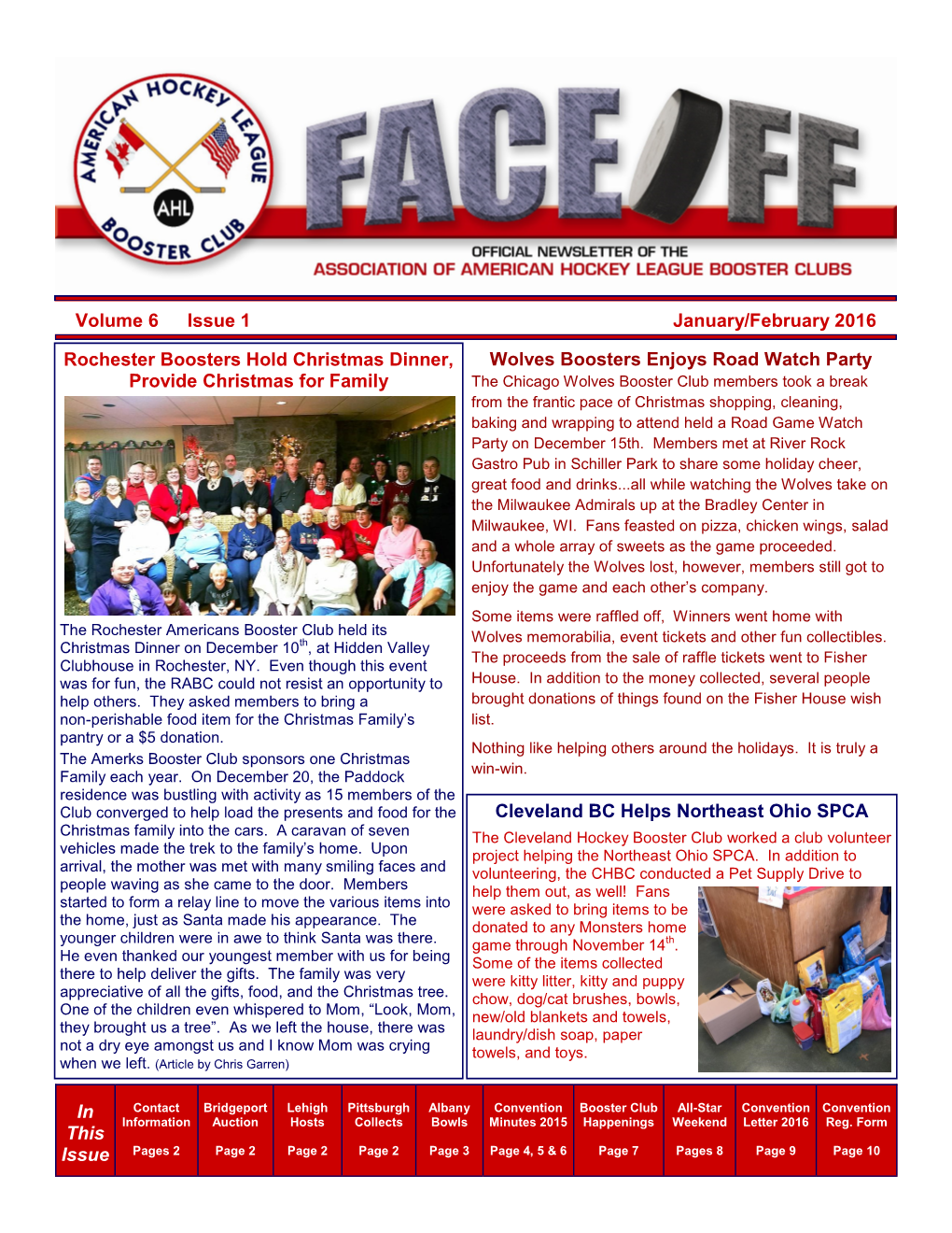 Volume 6 Issue 1 January/February 2016 in This Issue Cleveland BC Helps Northeast Ohio SPCA Rochester Boosters Hold Christmas