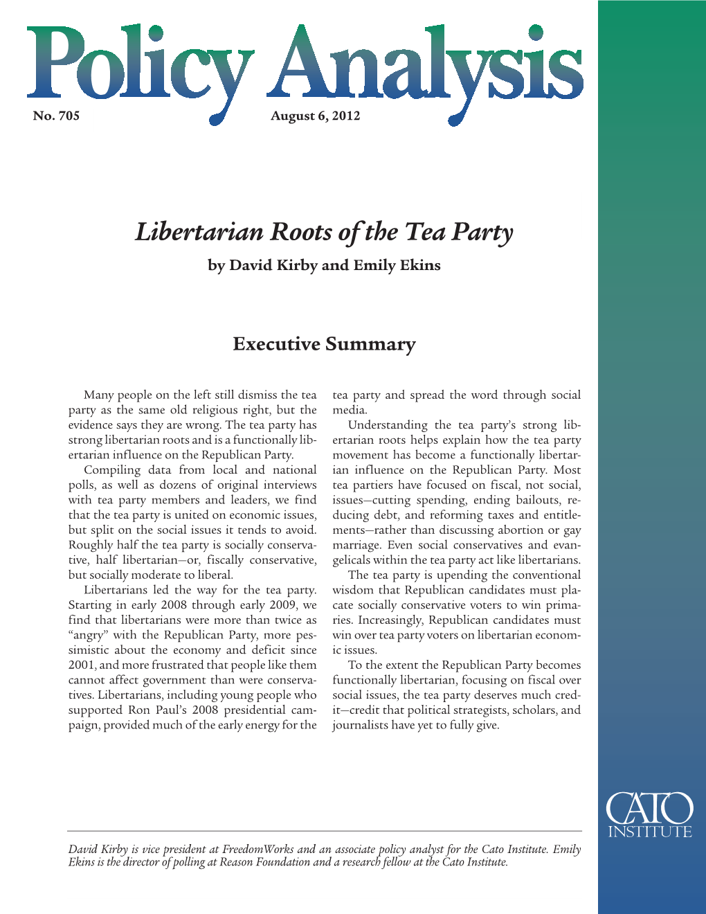 Libertarian Roots of the Tea Party by David Kirby and Emily Ekins