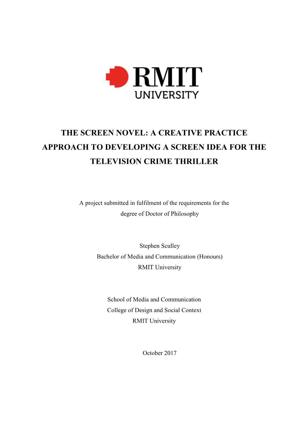 The Screen Novel: a Creative Practice Approach to Developing a Screen Idea for the Television Crime Thriller