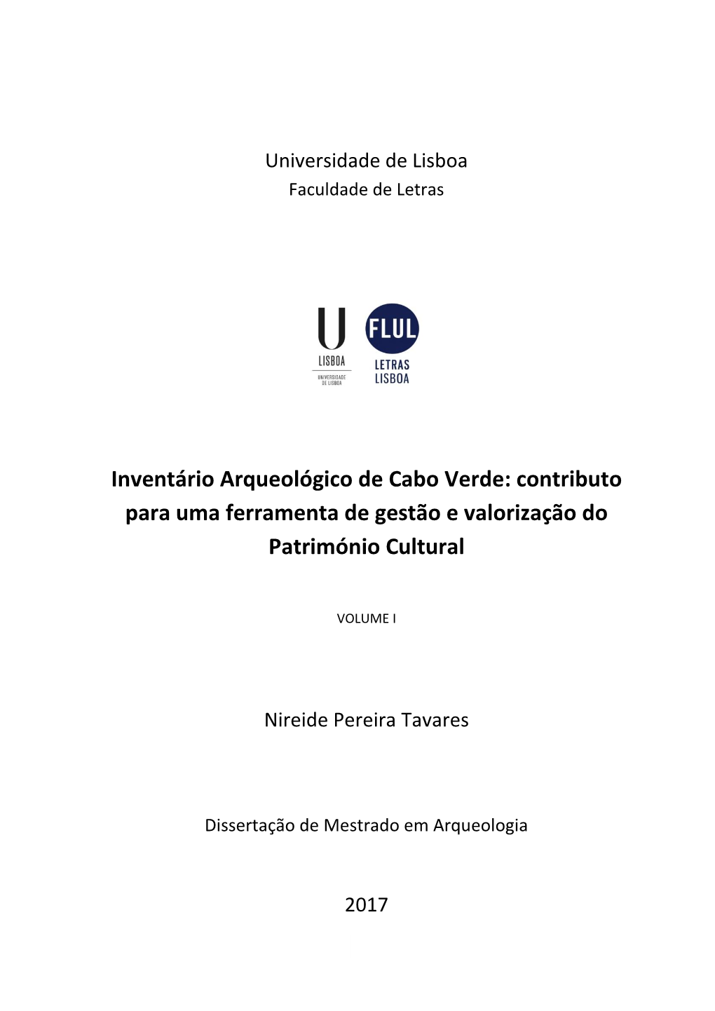 Inventário Arqueológico De Cabo Verde: Contributo Para Uma Ferramenta De Gestão E Valorização Do Património Cultural