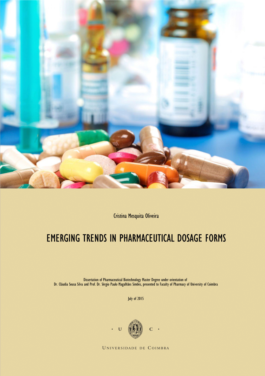 Emerging Trends in Pharmaceutical Dosage Forms