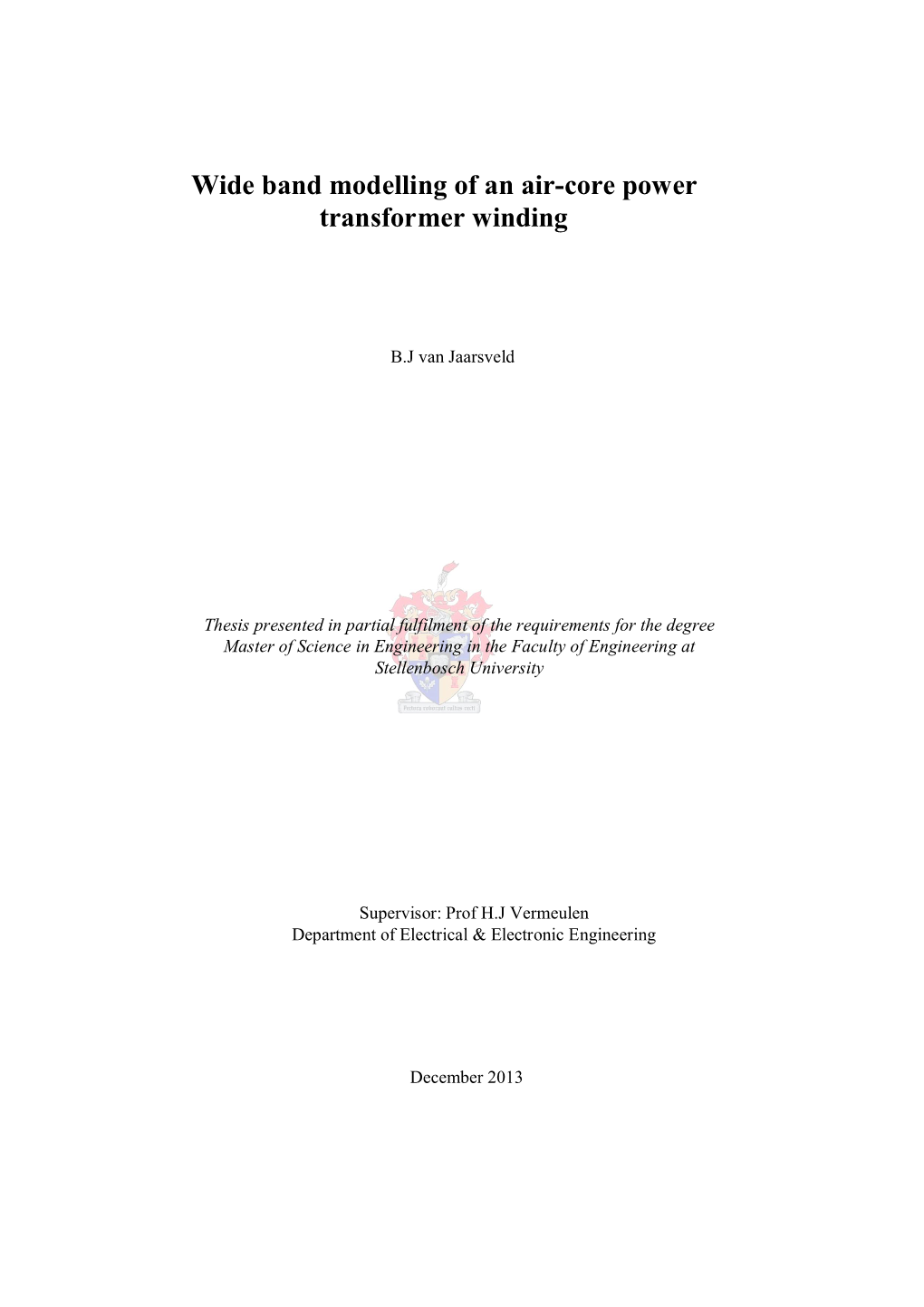 Wide Band Modelling of an Air-Core Power Transformer Winding