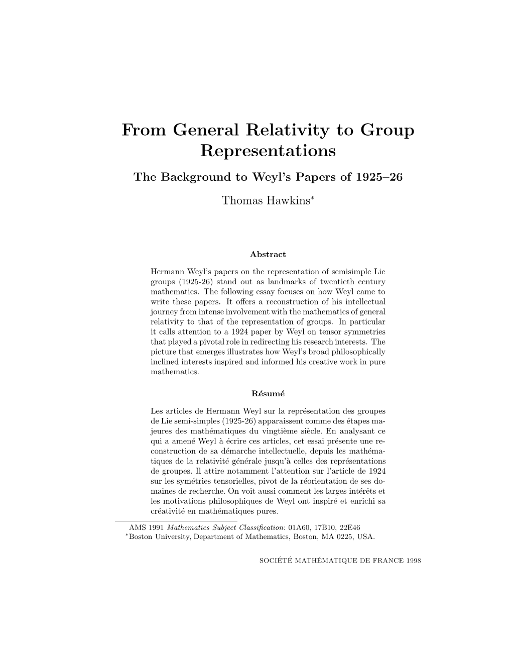 From General Relativity to Group Representations the Background to Weyl’S Papers of 1925–26 Thomas Hawkins∗