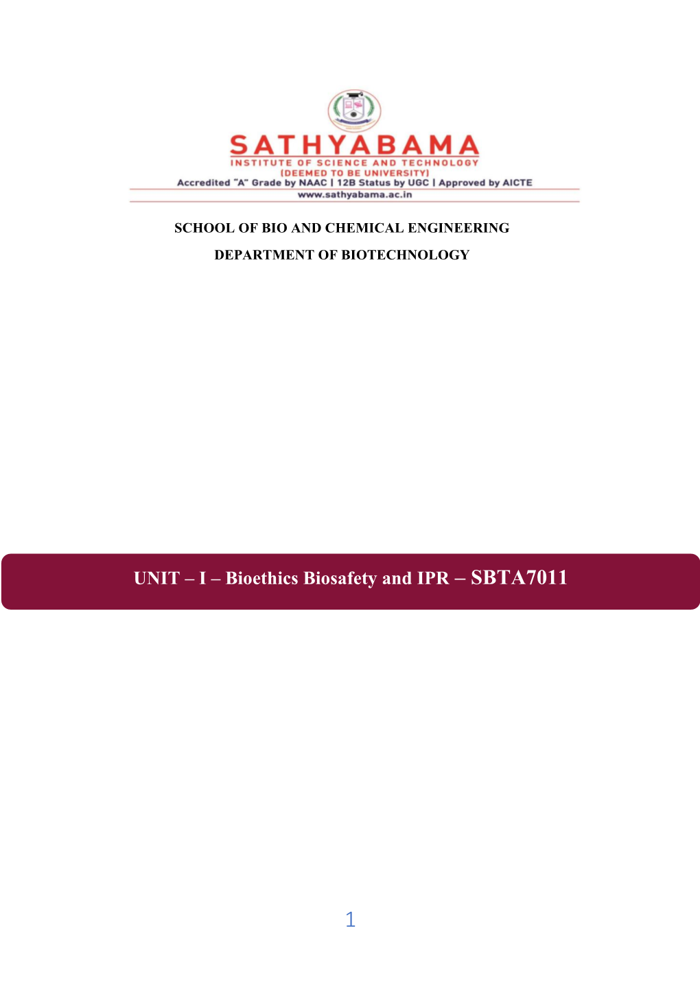 Bioethics Biosafety and IPR – SBTA7011