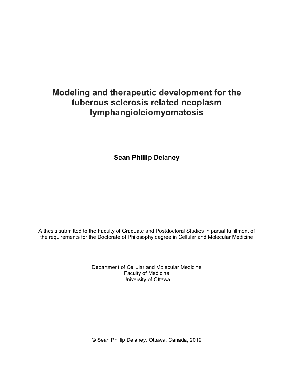 Modeling and Therapeutic Development for the Tuberous Sclerosis Related Neoplasm Lymphangioleiomyomatosis