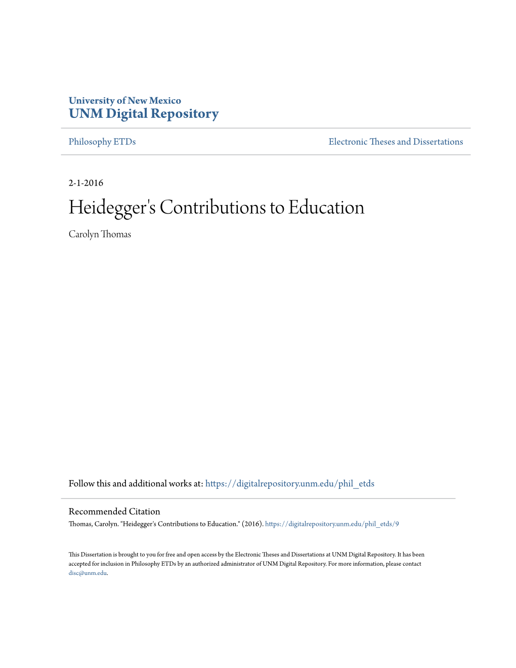 Heidegger's Contributions to Education Carolyn Thomas