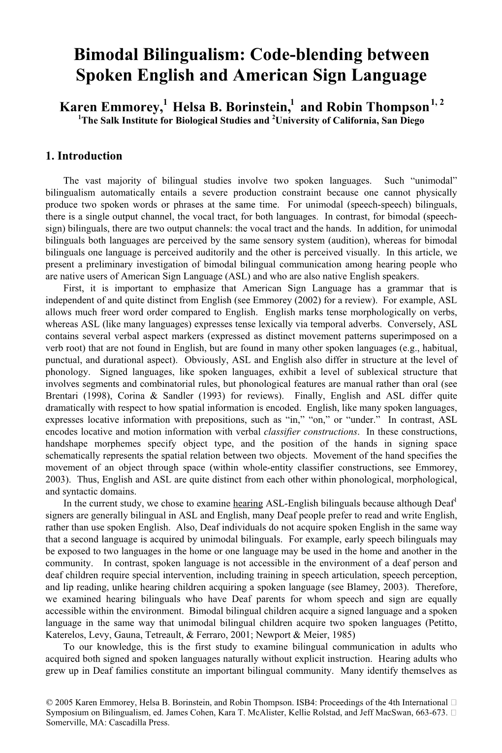 Bimodal Bilingualism: Code-Blending Between Spoken English and American Sign Language