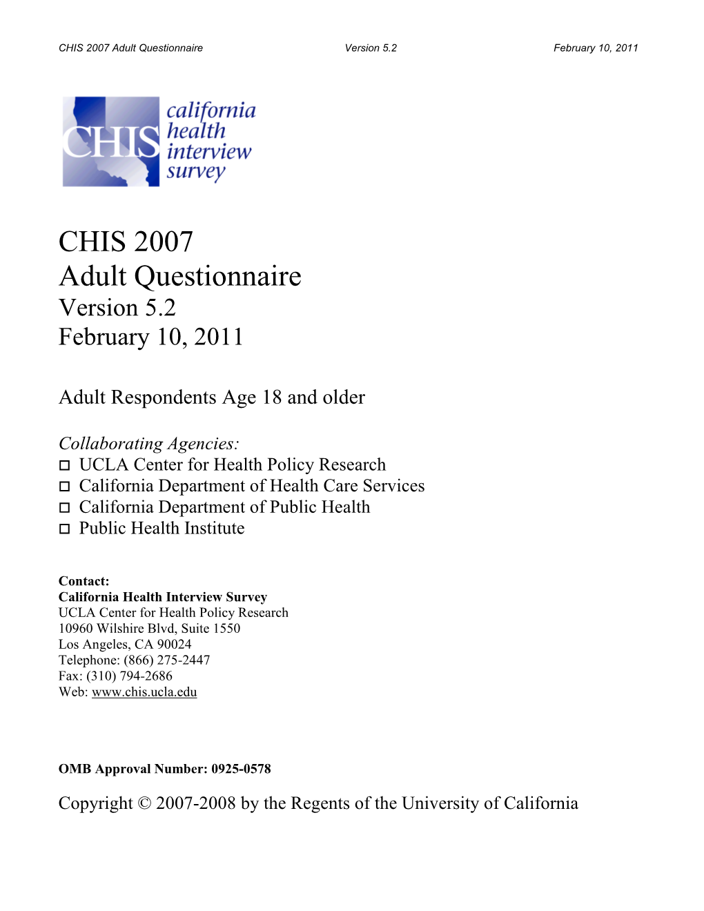 CHIS 2007 Adult Questionnaire Version 5.2 February 10, 2011