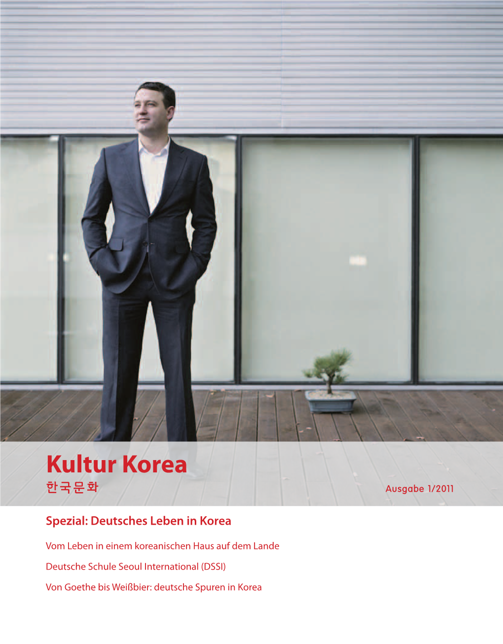 Kultur Korea 한국문화 Ausgabe 1/2011