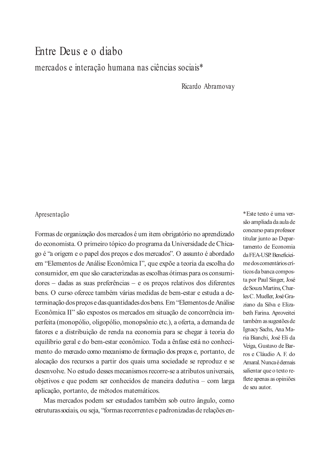 Entre Deus E O Diabo Mercados E Interação Humana Nas Ciências Sociais*