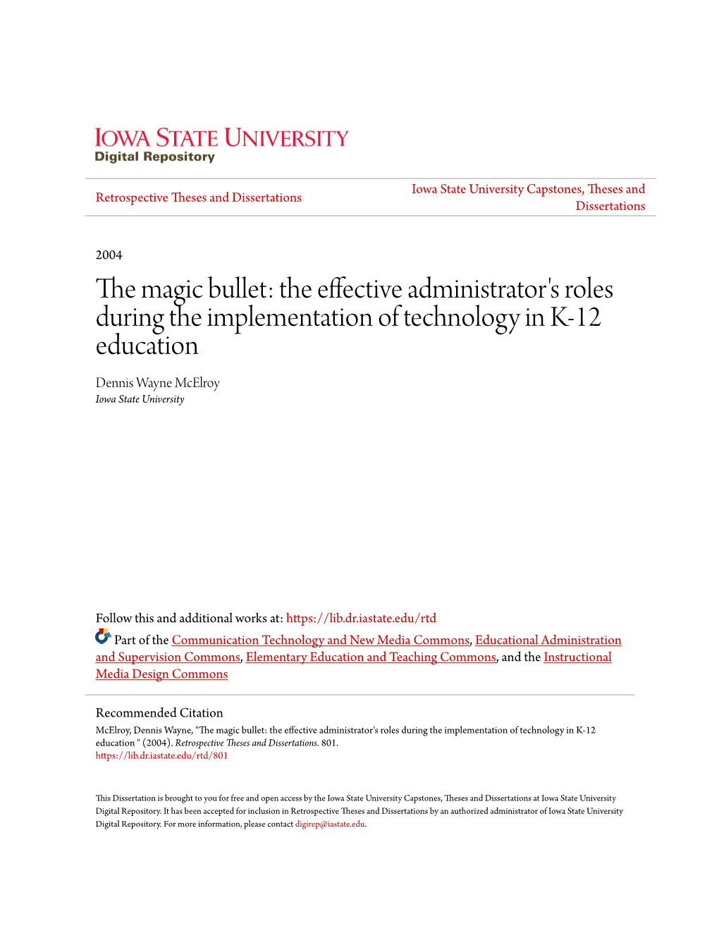 The Magic Bullet: the Effective Administrator's Roles During the Implementation of Technology in K-12 Education